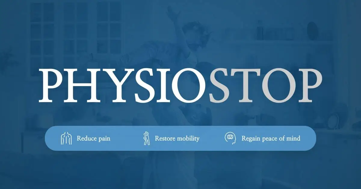 PhysioStop physiotherapy clinic in Burnaby offering services to reduce pain, restore mobility, and regain peace of mind